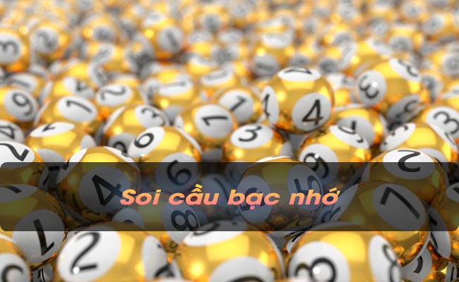Tổng hợp những phương pháp soi cầu bạc nhớ cực chuẩn xác Tổng hợp những phương pháp soi cầu bạc nhớ cực chuẩn xác